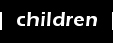 Children